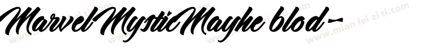 Marvel MysticMayhe blod字体转换